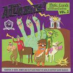 The Aquabats : Myths, Legends and Other Amazing Adventures Vol. 2